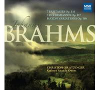 Christopher Atzinger - Brahms: 7 Fantasies Op. 116, 3 Intermezzos Op. 117, Haydn Variations