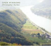 Christopher Barber - Open Windows