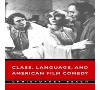 Christopher Beach Class, Language, & American Film Comedy Paperback Book Christopher Beach Multicolor