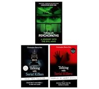 Christopher Berry-Dee Collection 3 Books Set (Talking With Psychopaths and Savages, Talking With Serial Killers: World's Most Evil & Talking with Serial Killers)