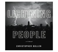 Christopher Bollen Lightning People Paperback Book Christopher Bollen Multicolor