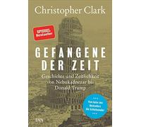 Christopher Cla Gefangene der Zeit: Geschichte und Zeitlichkeit von N (Hardback)