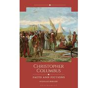 Christopher Columbus: Facts and Fictions (Historical Facts and Fictions)