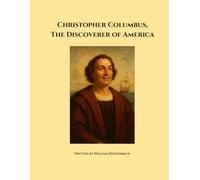 Christopher Columbus, the Discoverer of America