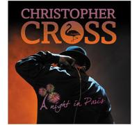 Christopher Cross - A Night In Paris