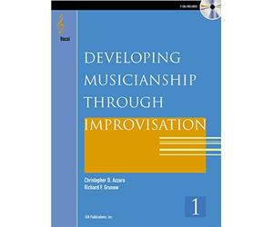 Christopher D. Azzara,Richard F. Grunow-Developing Musicianship through