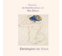 Christopher de Vinck Poems in Celebration of the Muse Paperback Book Christopher de Vinck Multicolor