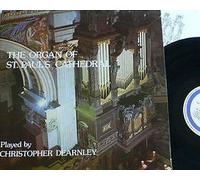 Christopher Dearnley - The Organ Of St. Paul's Cathedral
