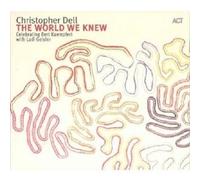 CHRISTOPHER DELL "THE WORLD WE KNEW" CD NEW