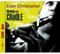 Christopher - Django a la Creole