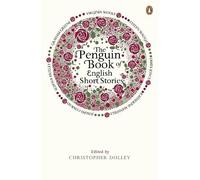Christopher Dolley The Penguin Book of English Short Stories (Paperback)