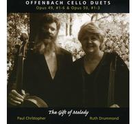 CHRISTOPHER/DRUMMOND - Offenbach Vco Duets/Gift of Melody