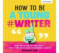 Christopher Edge How To Be A Young #Writer Book Christopher Edge Multicolor