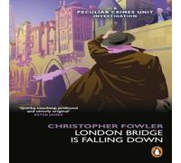 Christopher Fowler Bryant & May - London Bridge is Falling Down Paperback Book Christopher Fowler Multicolor