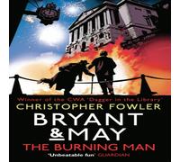 Christopher Fowler Bryant & May - The Burning Man Paperback Book Christopher Fowler Multicolor