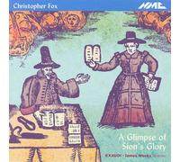 Christopher Fox - Glimpse of Sion's Glory