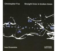 Christopher Fox Straight Lines in Broken Times (CD) Album (US IMPORT)