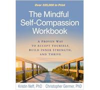 Christopher Germer - Mindful Self-Compassion Workbook A Proven Way t - E245z