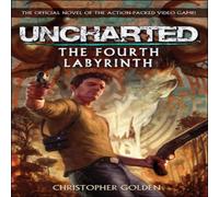 Christopher Golden Uncharted - The Fourth Labyrinth Paperback Book in White Christopher Golden White