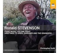 Christopher Guild - Ronald Stevenson: Piano Music, Vol. 8