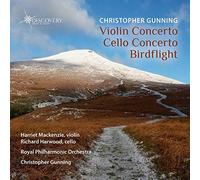 Christopher Gunning - Christopher Gunning: Violin Concerto/Cello Concerto/Birdflight
