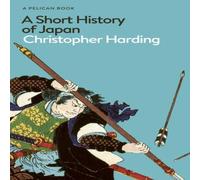 Christopher Harding A Short History of Japan Hardback Book Christopher Harding Multicolor