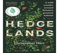 Christopher Hart Hedgelands: A wild wander around Britain's greatest habitat Christopher Hart Multicolor