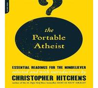 Christopher Hitchens Portable Atheist Paperback Book Christopher Hitchens Multicolor