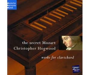 Christopher Hogwood - The Secret Mozart