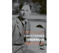 Christopher Isherwood (Critical Lives)