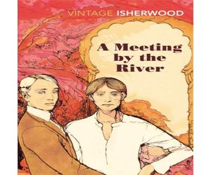 Christopher Isherwood Meeting by the River Paperback Book Christopher Isherwood Multicolor