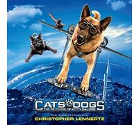 Christopher Lennertz - Cats & Dogs: The Revenge Of Kitty Galore
