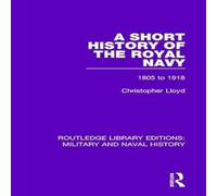 Christopher Lloyd Short History of the Royal Navy Paperback Book Christopher Lloyd Multicolor