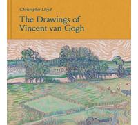Christopher Lloyd The Drawings of Vincent van Gogh Hardback Book Christopher Lloyd Multicolor