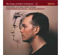 Christopher Maltman - The Songs Of Robert Schumann Vol.5
