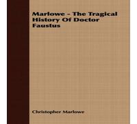 Christopher Marlowe Marlowe - The Tragical History Of Doctor Faustus Paperback Book Christopher Marlowe Multicolor