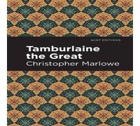 Christopher Marlowe Tamburlaine the Great Paperback Book in White Christopher Marlowe White