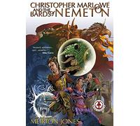 Christopher Marlowe & the Bards of Nemeton