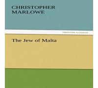 Christopher Marlowe The Jew of Malta Paperback Book Christopher Marlowe Multicolor