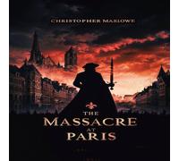 Christopher Marlowe The Massacre at Paris Paperback Book Christopher Marlowe Multicolor