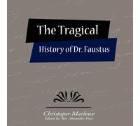Christopher Marlowe The Tragical History of Dr. Faustus Paperback Book Christopher Marlowe Multicolor