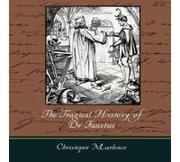 Christopher Marlowe The Tragical History of Dr. Faustus Paperback Book Christopher Marlowe Multicolor