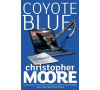 Christopher Moore Coyote Blue: A Novel Paperback Book Christopher Moore Multicolor