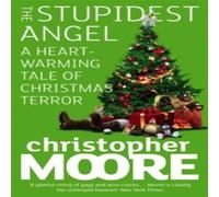 Christopher Moore The Stupidest Angel Paperback Book Christopher Moore Multicolor