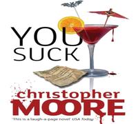 Christopher Moore You Suck Paperback Book Christopher Moore Multicolor