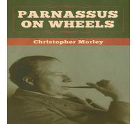 Christopher Morley Parnassus on Wheels Paperback Book Christopher Morley Multicolor