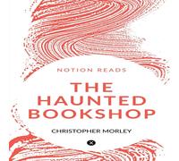 Christopher Morley THE HAUNTED BOOKSHOP Paperback Christopher Morley Multicolor