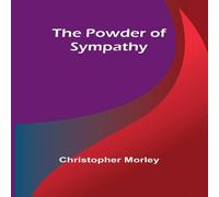 Christopher Morley The Powder of Sympathy Paperback Book in White Christopher Morley White