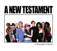 Christopher Owens - A New Testament