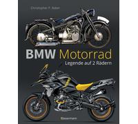 Christopher P. BMW Motorrad. Legende auf 2 Rädern seit 100 Jahren: D (Hardback)
